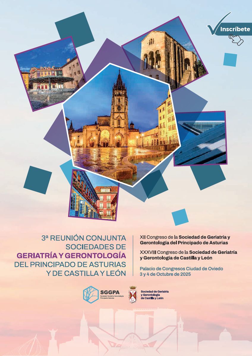 3ª REUNIÓN CONJUNTA SOCIEDADES DE GERIATRÍA Y GERONTOLOGÍA DEL PRINCIPADO DE ASTURIAS Y DE CASTILLA Y LEÓN