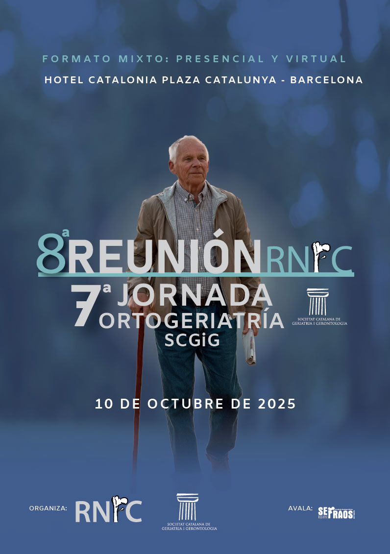 8ª Reunión RNFC - 7ª Jornada Ortogeriatría SCGiG