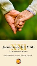 XXI JORNADAS DE LA SMGG “PACIENTES MAYORES: NECESIDADES COMPLEJAS”