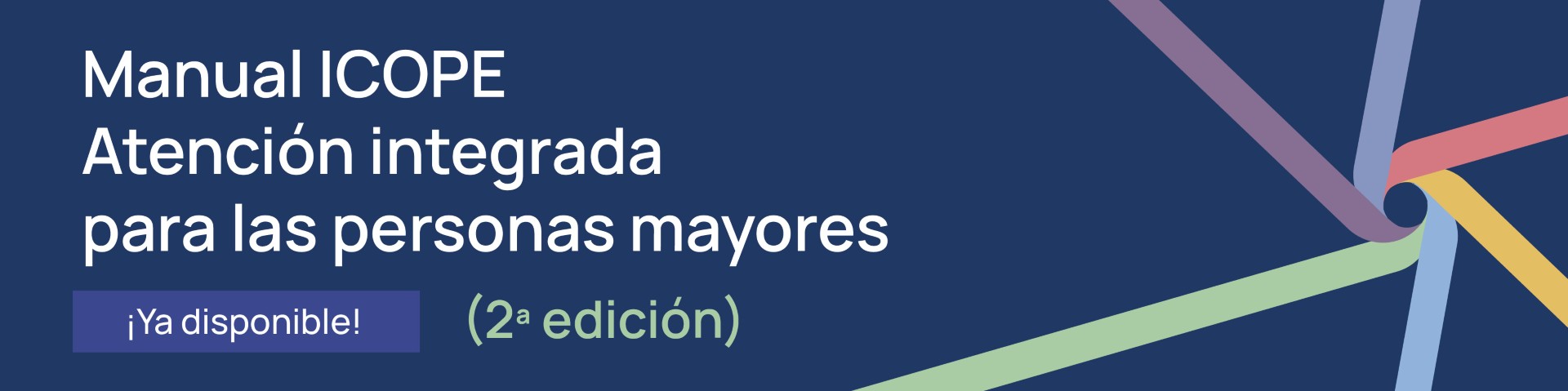 Manual ICOPE. Atención integrada para las personas mayores. 2ª edición