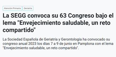 La SEGG convoca su 63 congreso bajo el lema de envejecimiento saludable