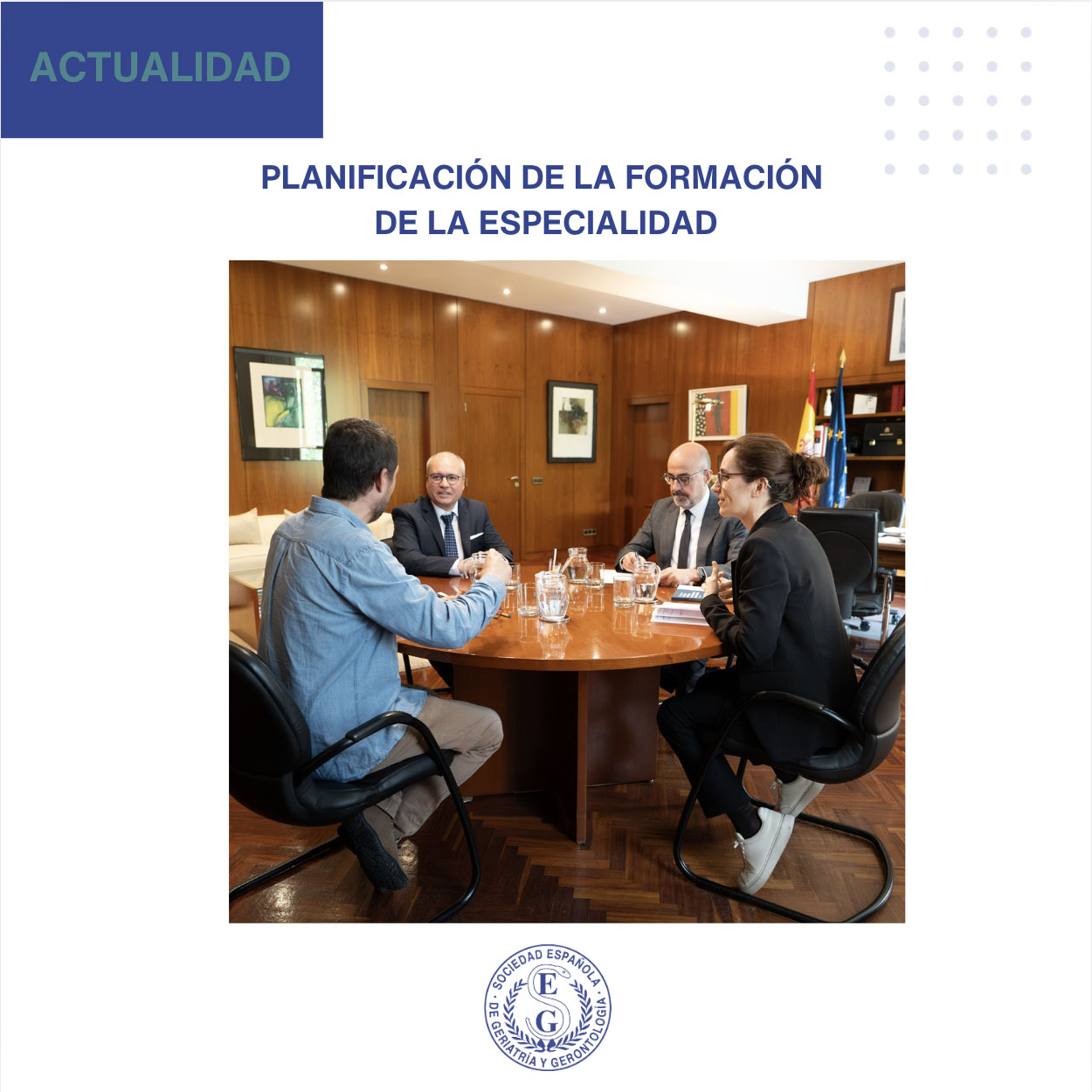La SEGG se reúne con la ministra de Sanidad para avanzar en la formación y perfiles