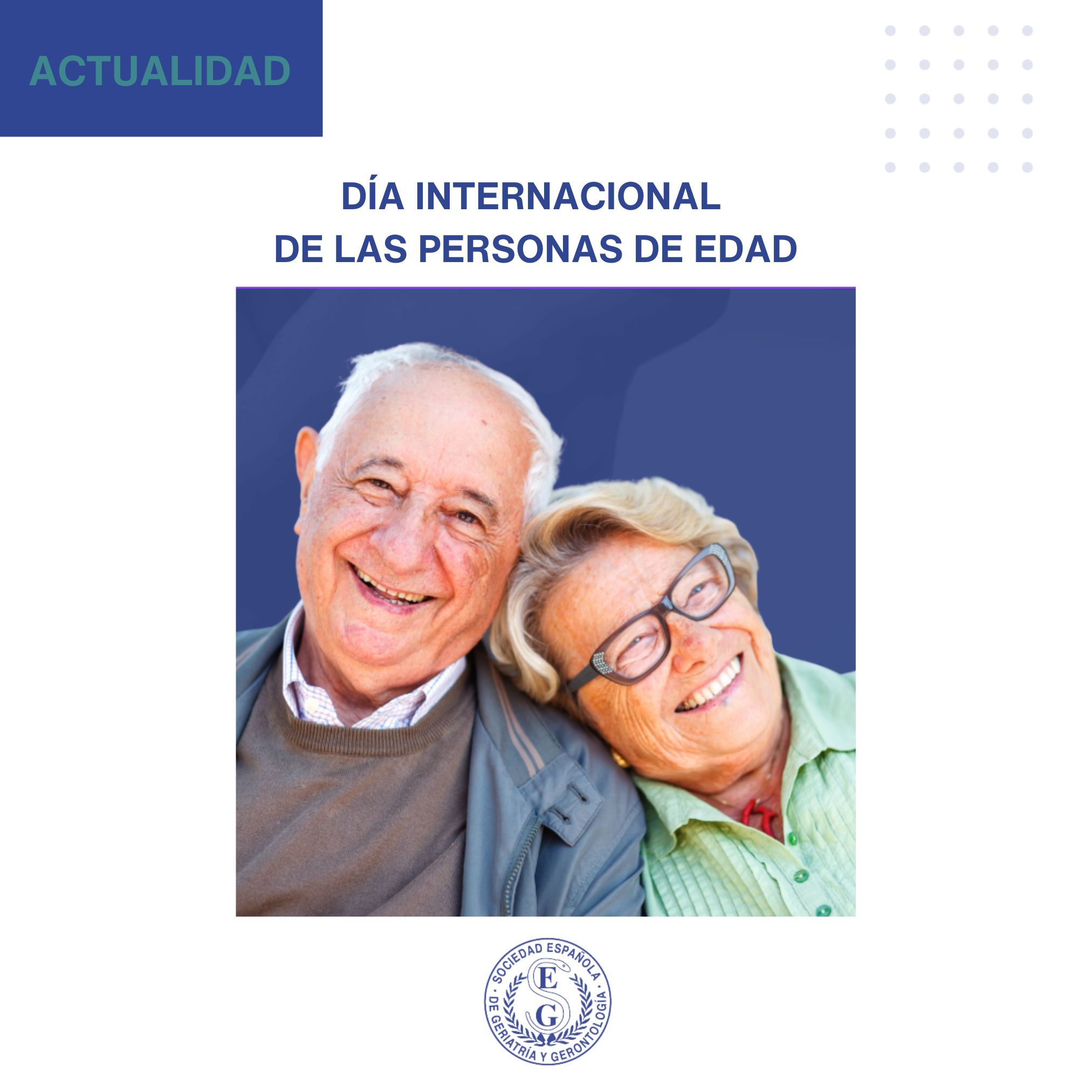 1 de octubre -Día Internacional de las Personas de Edad