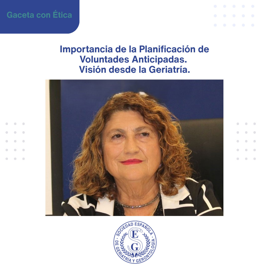 “Importancia de la Planificación de Voluntades Anticipadas. Visión desde la G