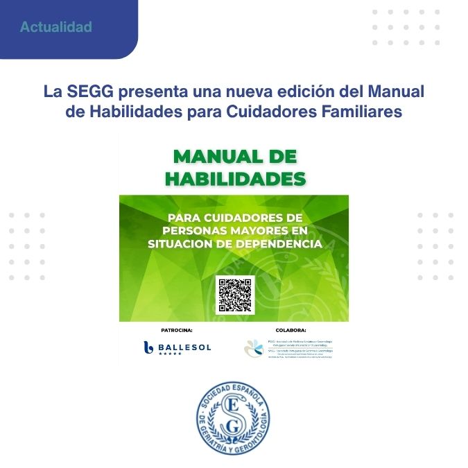 <p>La SEGG presenta una nueva edici&oacute;n del Manual de Habilidades para Cuidadores Familiare</p>