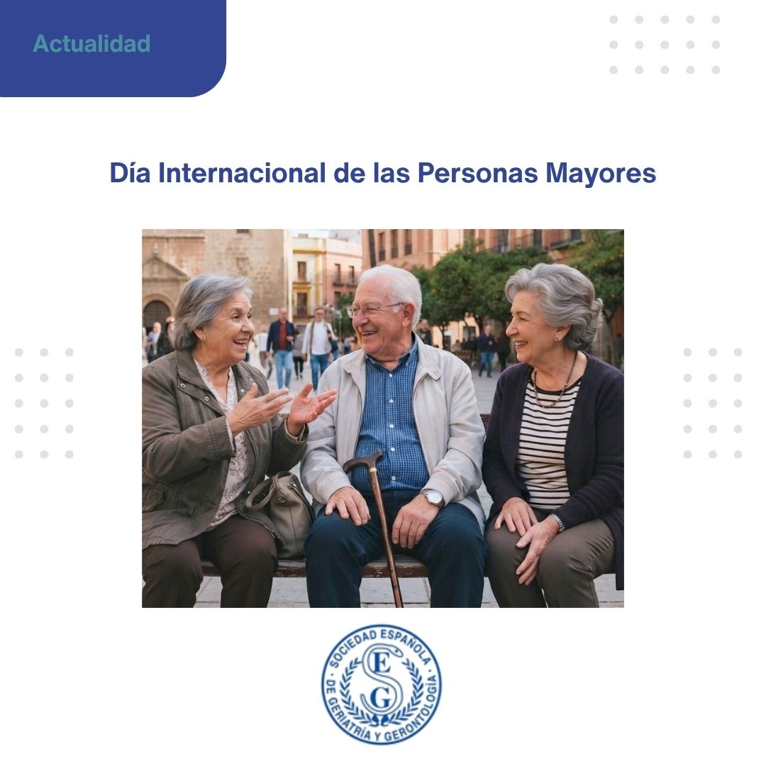 <p>La SEGG reconoce el valor de las personas mayores en el D&iacute;a Internacional de las Personas 