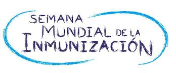 SEMANA MUNDIAL DE LA INMUNIZACIÓN