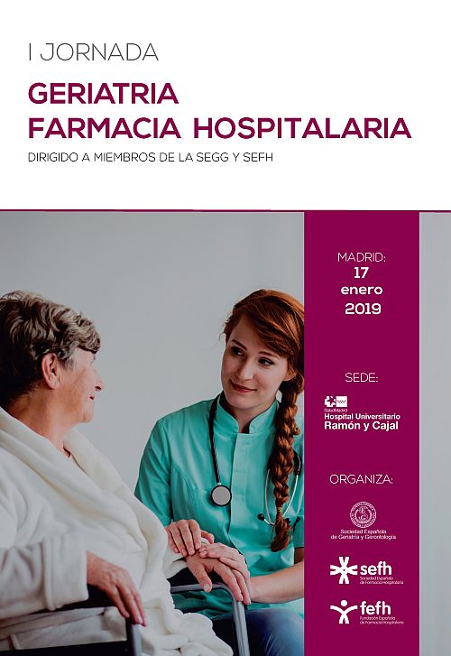 <p>I Jornada de Geriatría y Farmacia Hospitalaria</p>